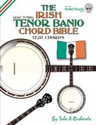 The Irish Tenor Banjo Chord Bible: GDEA Irish Tuning 1,728 Chords (Fretted Friends)