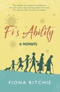 Fi'S Ability - a Memoir (en Inglés)