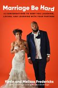 Marriage be Hard: 12 Conversations to Keep you Laughing, Loving, and Learning With Your Partner (en Inglés)