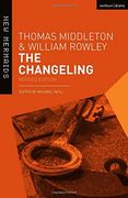 The Changeling: Revised Edition (New Mermaids) 