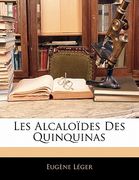 Les Alcaloïdes Des Quinquinas (in French)