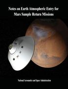 Notes on Earth Atmospheric Entry for Mars Sample Return Missions (en Inglés)