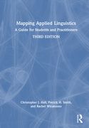 Mapping Applied Linguistics. A Guide for Students and Practitioners