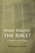 Who Wrote the Bible? (en Inglés)