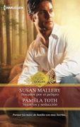 Rozados por el Peligro; Secretos y Seducción (Las Mejores Sagas)