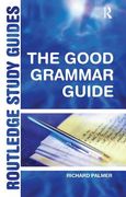 The Good Grammar Guide (en Inglés)