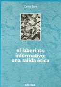 El Laberinto Informativo: Una Salida Ética (Comunicación)