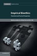 Empirical Bioethics (Cambridge Bioethics and Law) (en Inglés)