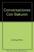 Conversaciones con Bakunin