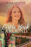 Circle Back Around (en Inglés)