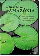 A Gestão da Amazônia (Em Portuguese do Brasil)