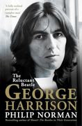 George Harrison: The Reluctant Beatle (en Inglés)