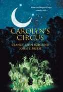 Carolyn's Circus: From the Deepest Congo, comes a gift... (en Inglés)