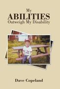 My Abilities Outweigh My Disability (en Inglés)