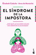 El síndrome de la impostora. ¿Por qué las mujeres siguen sin creer en ellas mismas?