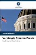 Vereinigte Staaten Praxis (en Alemán)