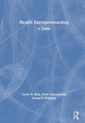 Health Entrepreneurship: A Practical Guide (en Inglés)