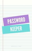 Password keeper: Keep your usernames, passwords, social info, web addresses and security questions in one. So easy & organized (en Inglés)