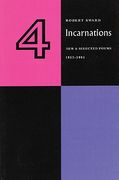 four incarnations: new and selected poems 1959-1991 (en Inglés)