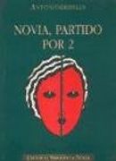 Novia Partido Por 2 (Literatura de humor/BN)