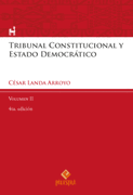 TRIBUNAL CONSTITUCIONAL Y ESTADO DEMOCRÁTICO. VOL. II