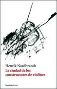 La Ciudad de los Constructores de Violines