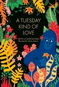 A Tuesday Kind of Love (en Inglés)