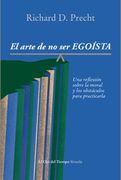 El Arte De No Ser Egoista (in Spanish)