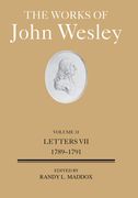 The Works of John Wesley Volume 31: Letters VII (1789-1791) (en Inglés)