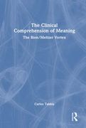 The Clinical Comprehension of Meaning (en Inglés)