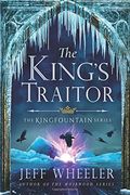 The King's Traitor (The Kingfountain Series)