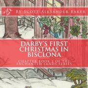 darby's first christmas in bisclona (en Inglés)