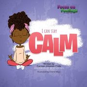 I Can Stay Calm (en Inglés)