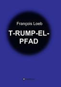 T-RUMP-EL-PFAD