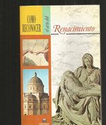 Como Reconocer El Arte del Renacimiento (Spanish Edition)