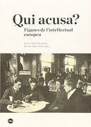 Qui acusa?. Figures de l'intel.lectual europeu (BIBLIOTECA UNIVERSITÀRIA)