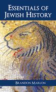 Essentials of Jewish History (en Inglés)