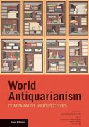 World Antiquarianism: Comparitive Perspectives (en Inglés)