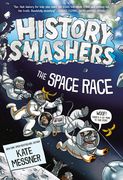 History Smashers: The Space Race (en Inglés)