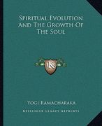 spiritual evolution and the growth of the soul