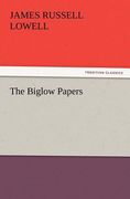 the biglow papers (en Inglés)