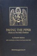 Paying the Piper: Music in Pre-1642 Cheshire (en Inglés)