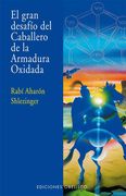 El Gran Desafio del Caballero de la Armadura Oxidada (in Spanish)