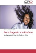 de Lo Sagrado a Lo Profano