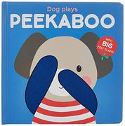 Dog Plays Peekaboo: Pets (Felt Flap Animal Peekaboo) 