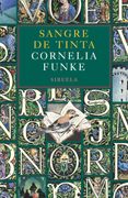 Sangre de Tinta - Cornelia Funke - Siruela