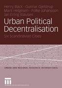urban political decentralisation: six scandinavian cities
