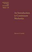 An Introduction to Continuum Mechanics, Volume 158 (Mathematics in Science and Engineering) (en Inglés)