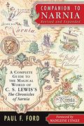 companion to narnia,a complete guide to the magical world of c.s. lewis´s the chronicles of narnia