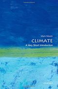 Climate: A Very Short Introduction (Very Short Introductions)
